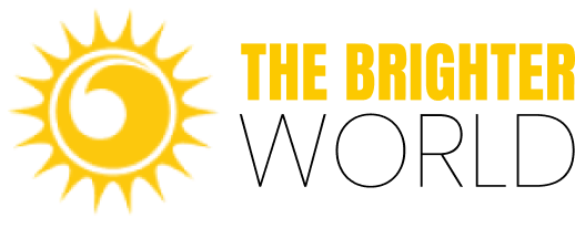 The Brighter World